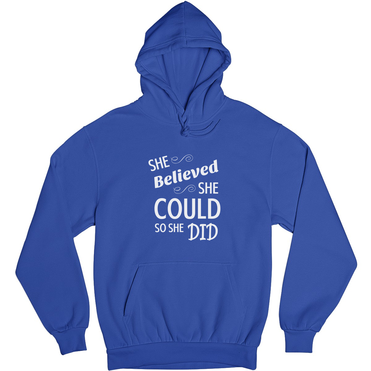 She Believed She Could So She Did  Unisex Hoodie | Blue