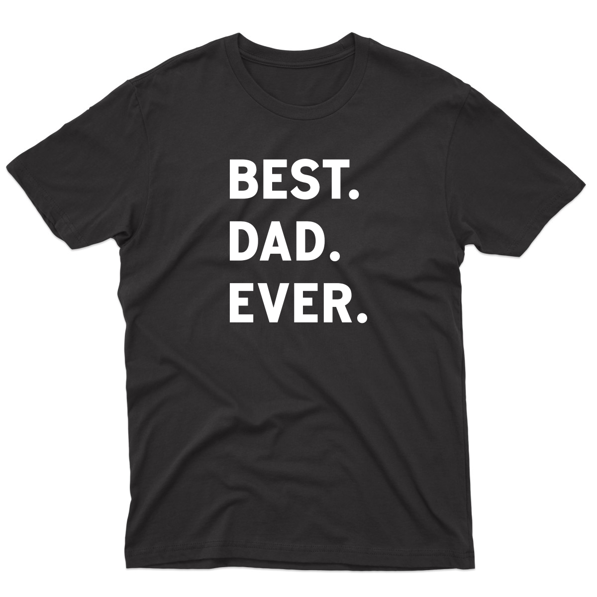 Best Dad Ever Men's T-shirt | Black