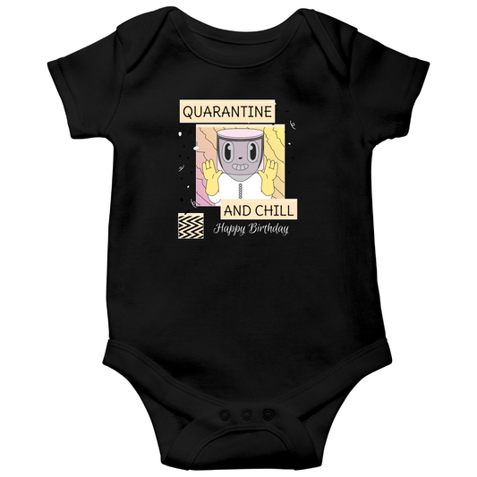Quarantine and Chill Birthday Baby Bodysuits | Black
