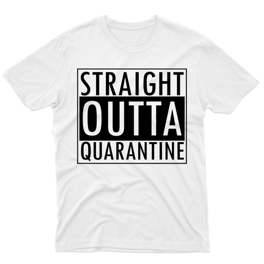 Straight Outta Quarantine  Men's T-shirt | White