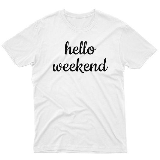 Hello Weekend Men's T-shirt | White