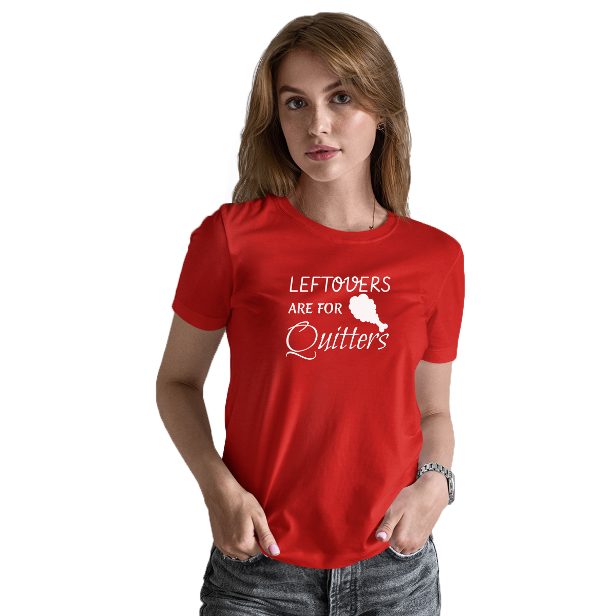 Leftovers Are For Quitters Women's T-shirt | Red
