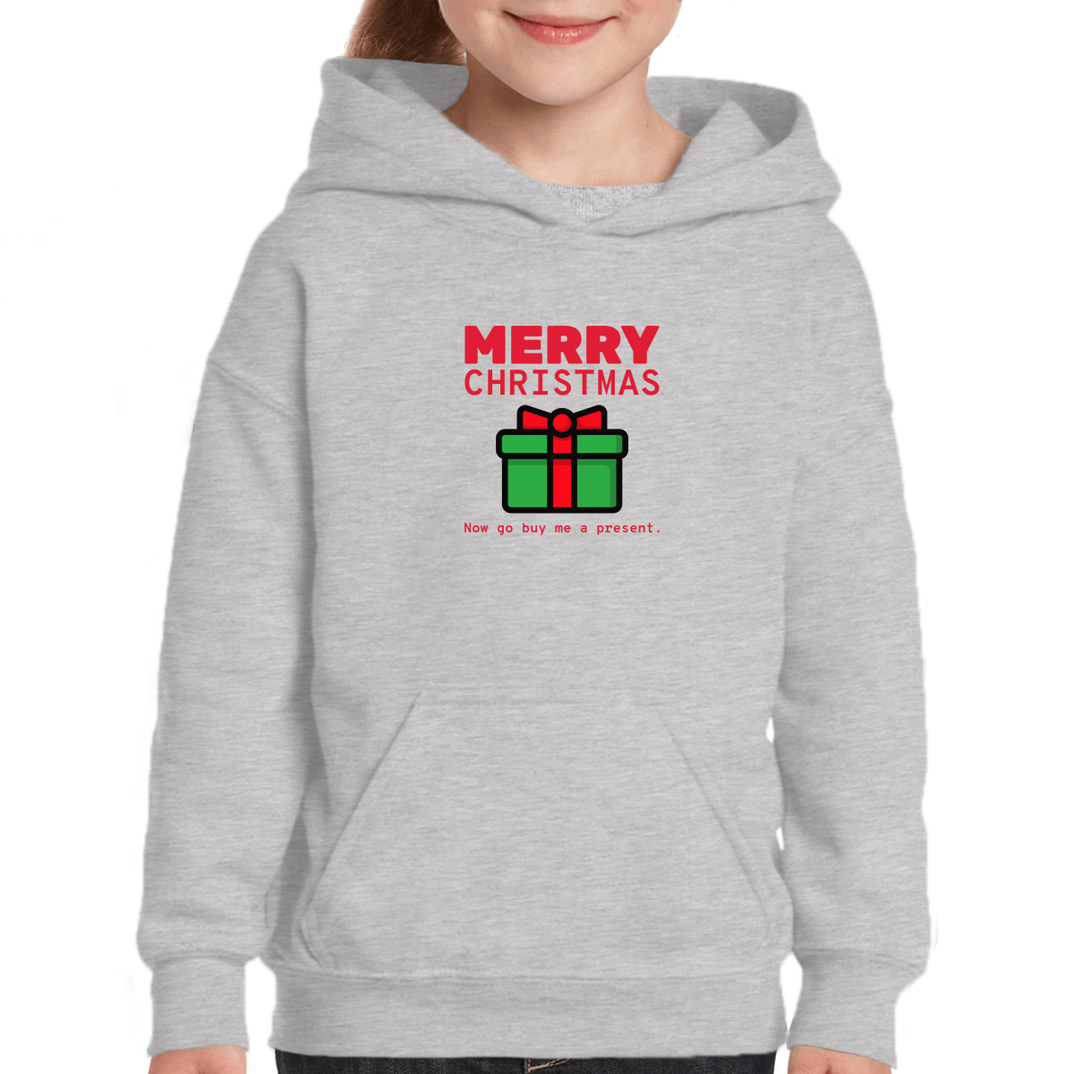 Merry Christmas Now Go Buy Me a Present Kids Hoodie | Gray