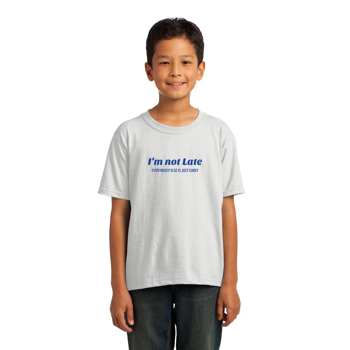 I’m not late everybody else is just early Kids T-shirt | White