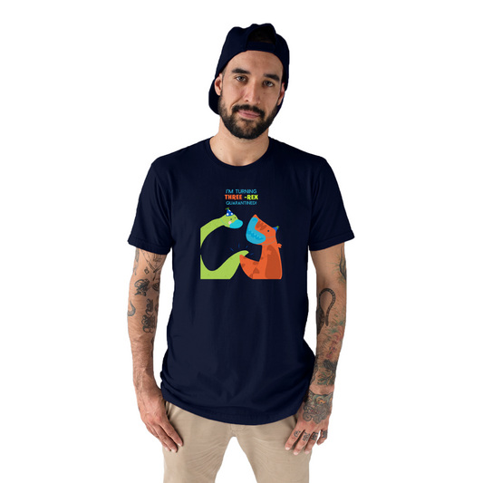 I'm turning three-rex quarantined Men's T-shirt | Navy