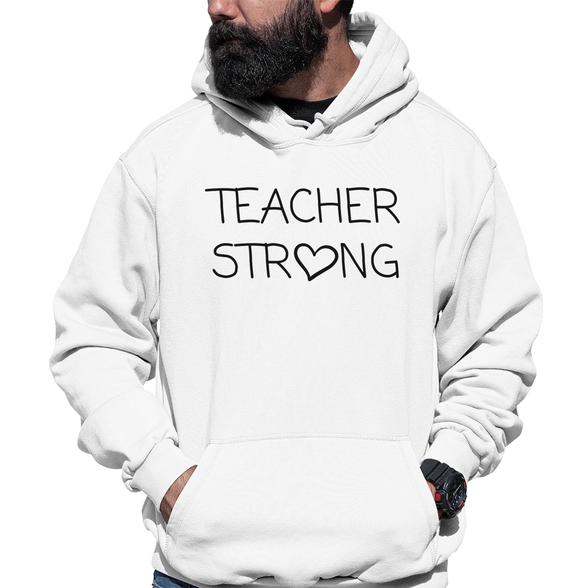 Teacher Strong Unisex Hoodie | White