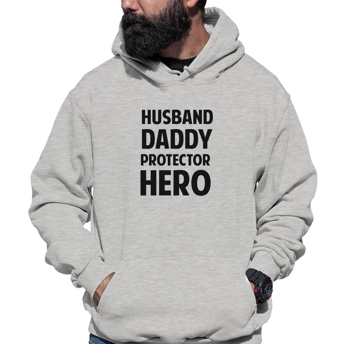 Husband, Daddy, Protector,Hero Unisex Hoodie | Gray