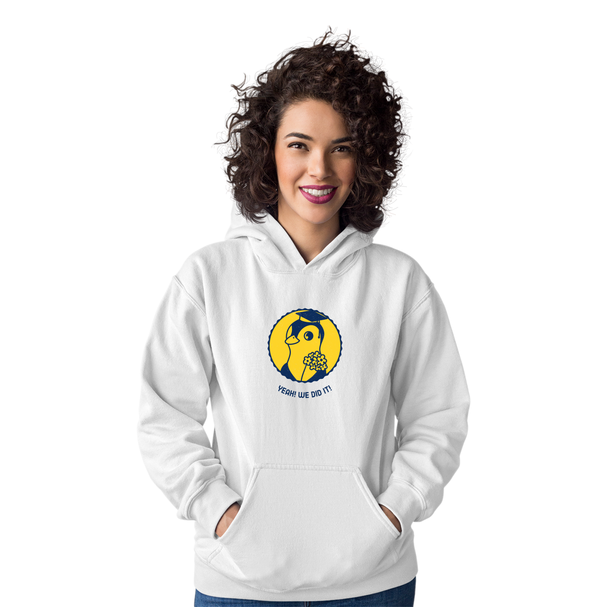 Yeah! We Did It! Unisex Hoodie | White