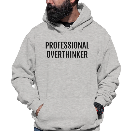 Professional Overthinker Unisex Hoodie | Gray