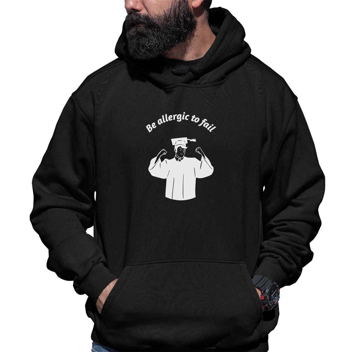 Be Allergic To Fail, Addicted To Success Unisex Hoodie | Black