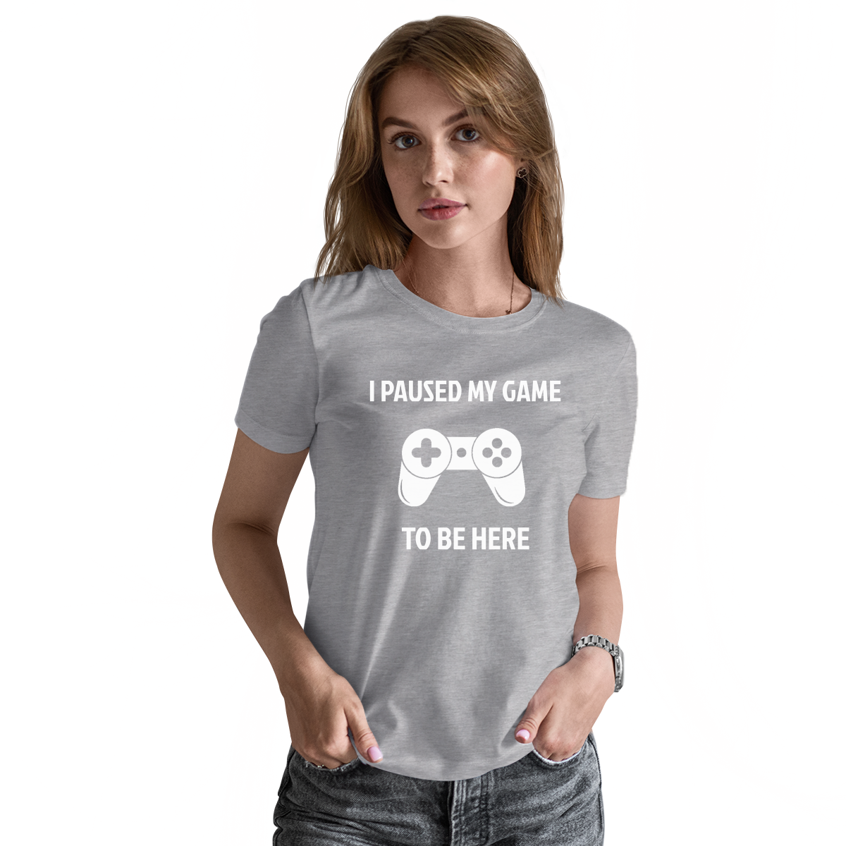 I Paused My Game To Be Here Women's T-shirt | Gray