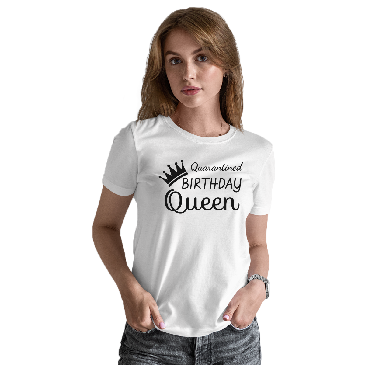 Quarantined Birthday Queen Women's T-shirt | White