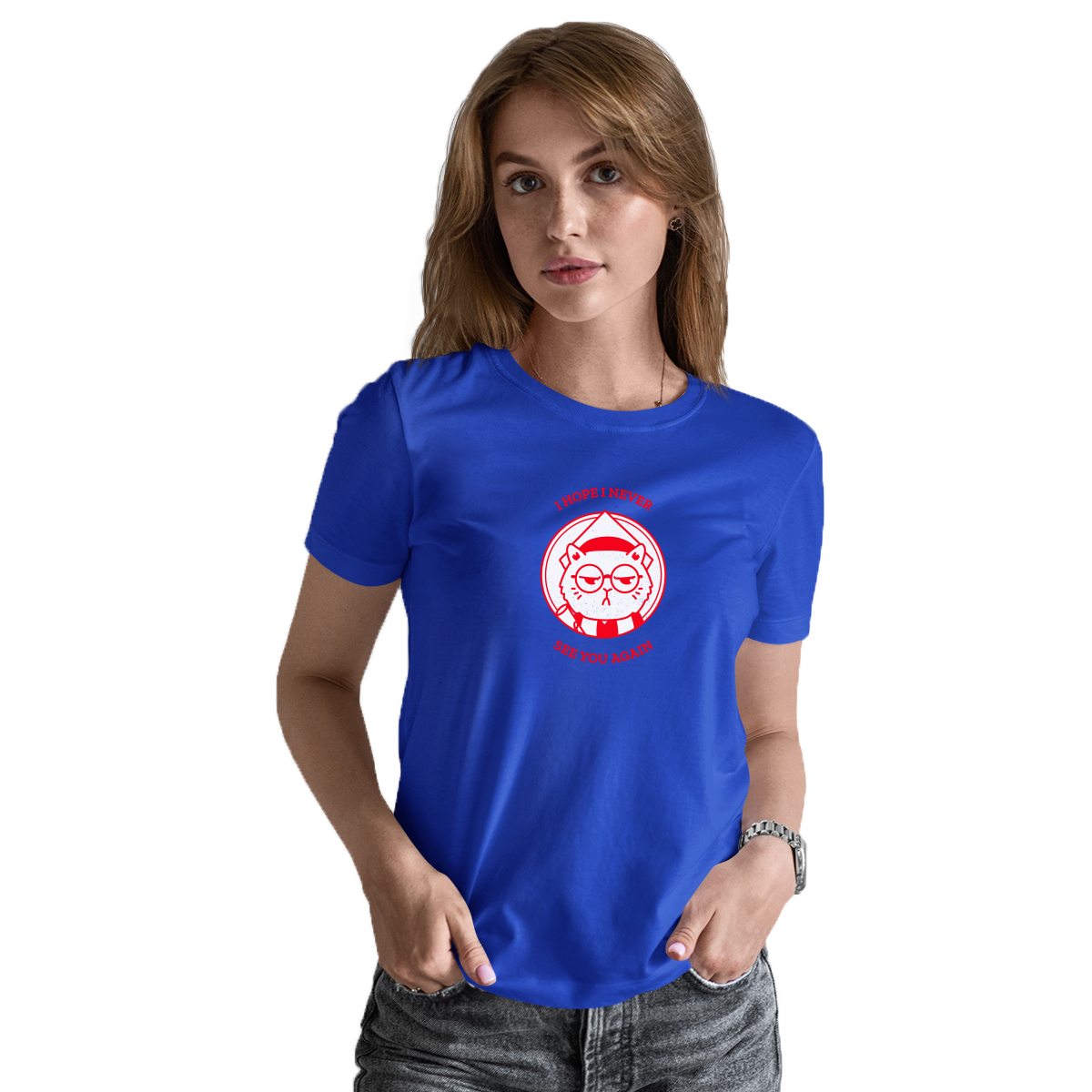 I Hope I Never See You Again Women's T-shirt | Blue