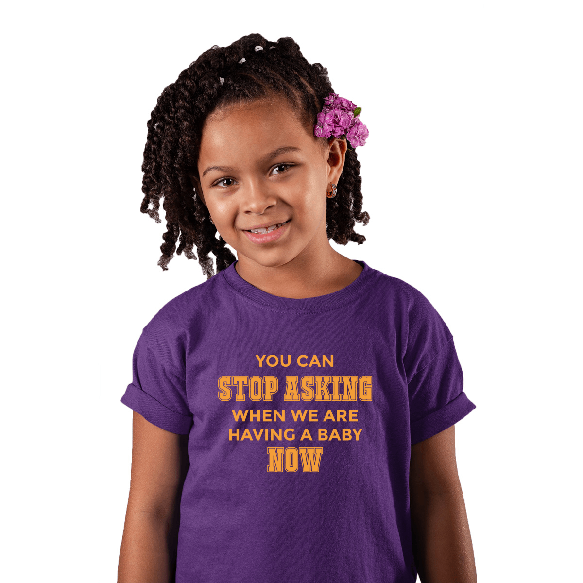 You can stop asking when we are having baby NOW Kids T-shirt | Purple