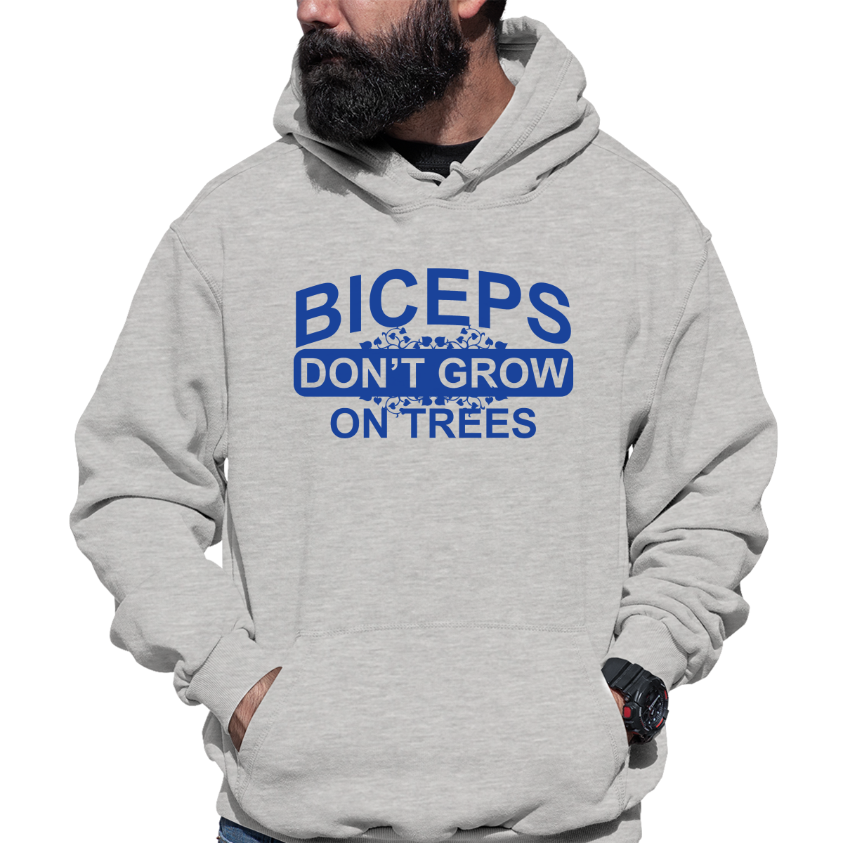 Biceps Don't Grow On Trees  Unisex Hoodie | Gray