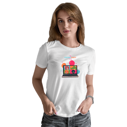 The Virtual Party is on Women's T-shirt | White