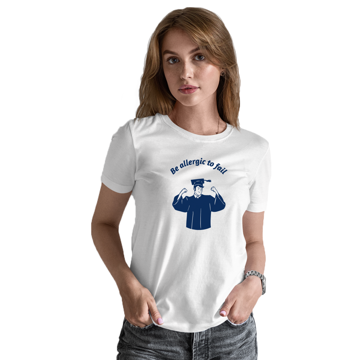 Be Allergic To Fail, Addicted To Success Women's T-shirt | White