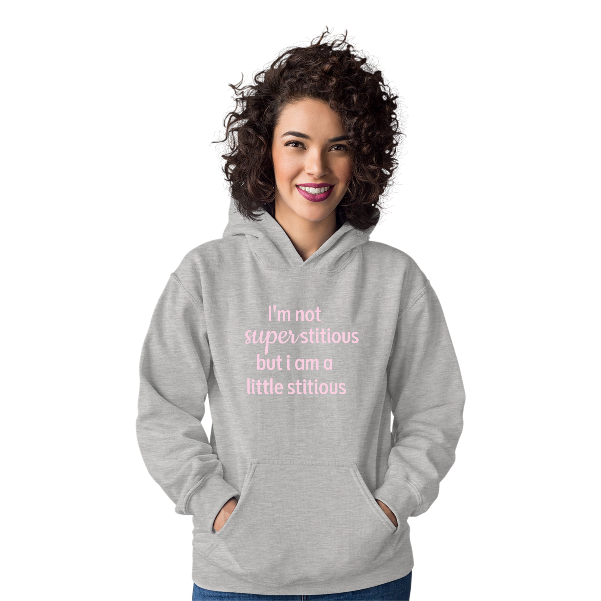 I'm Not Superstitious but I am a Little Stitious Unisex Hoodie | Gray