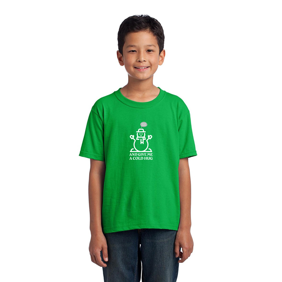 Let It Snow and Give Me a Cold Hug Kids T-shirt | Green