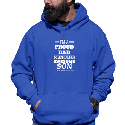 I'm a Proud dad of a super Awesome Son Unisex Hoodie | Blue