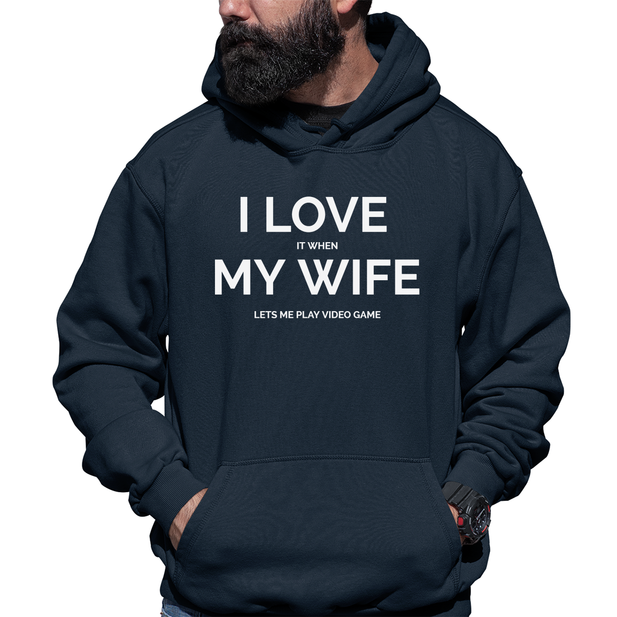 I Love it When My Wife Lets Me Play Video Games Unisex Hoodie | Navy