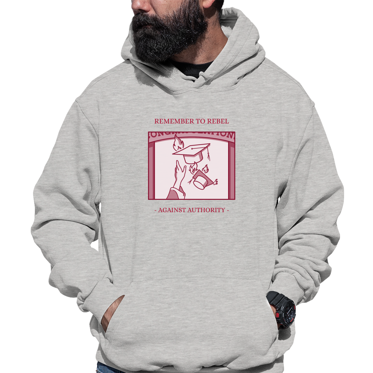 Remember To Rebel Against Authority Unisex Hoodie | Gray