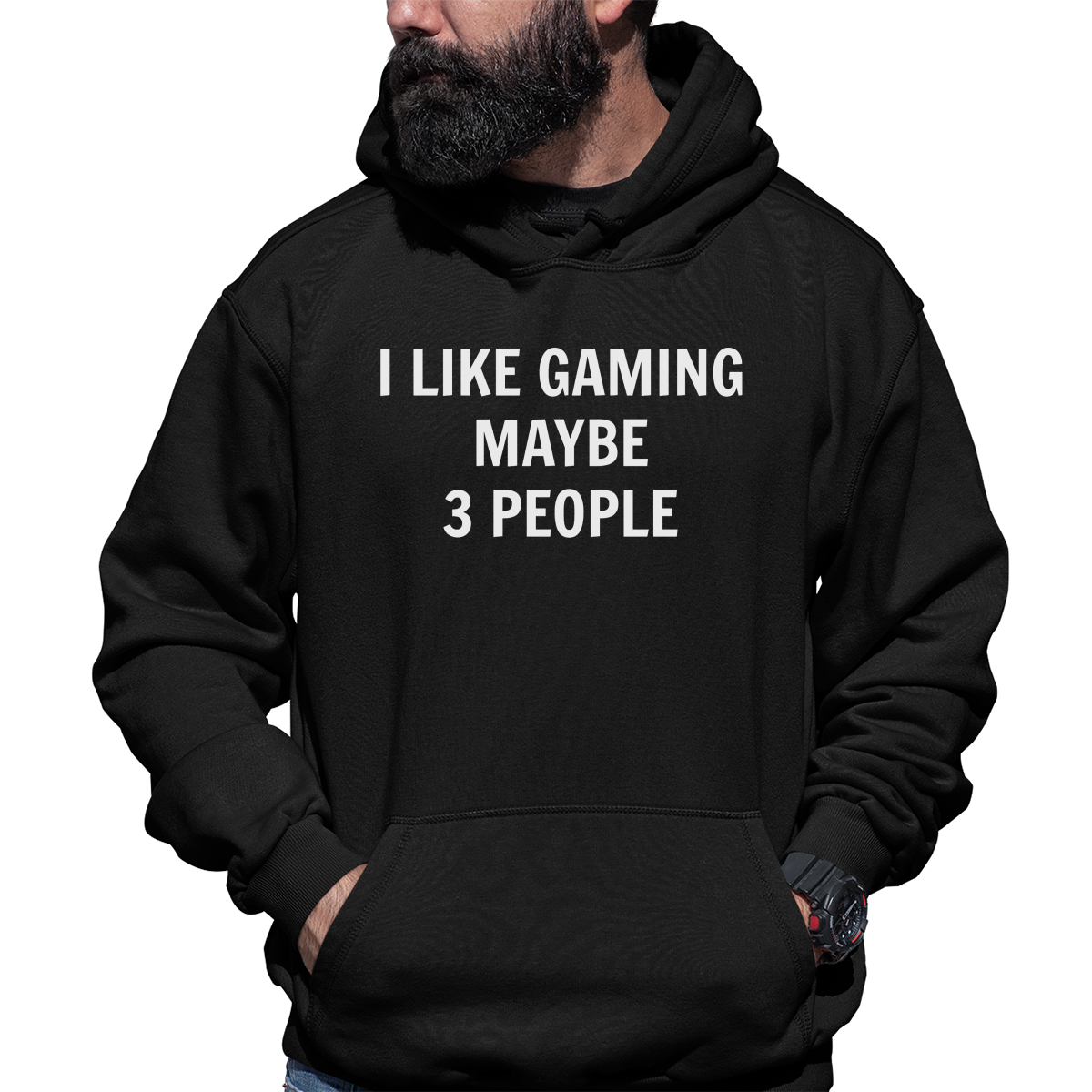 I Like Gaming and Maybe 3 People  Unisex Hoodie | Black