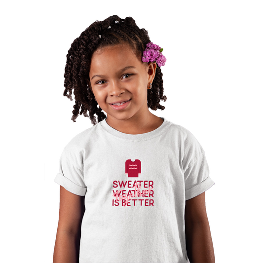 Sweather Weather is Better Together Kids T-shirt | White