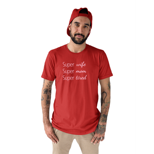 Super Mom Super Wife Super Tired Men's T-shirt | Red