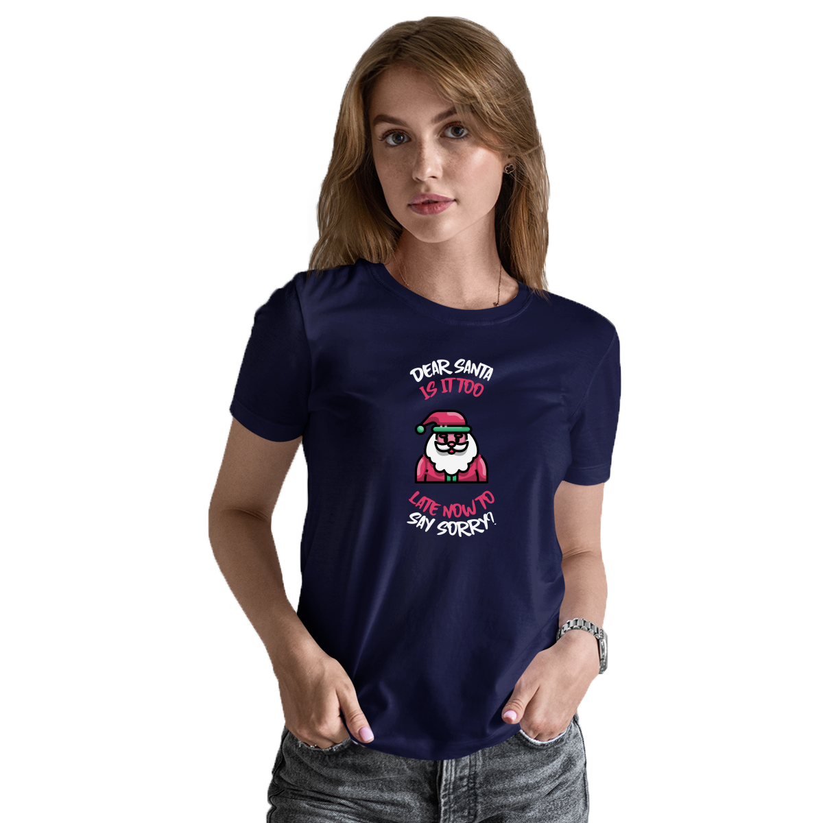 Dear Santa, Is It Too Late to Say Sorry? Women's T-shirt | Navy