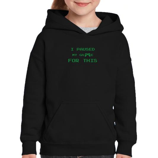I Paused My Game For This Kids Hoodie | Black