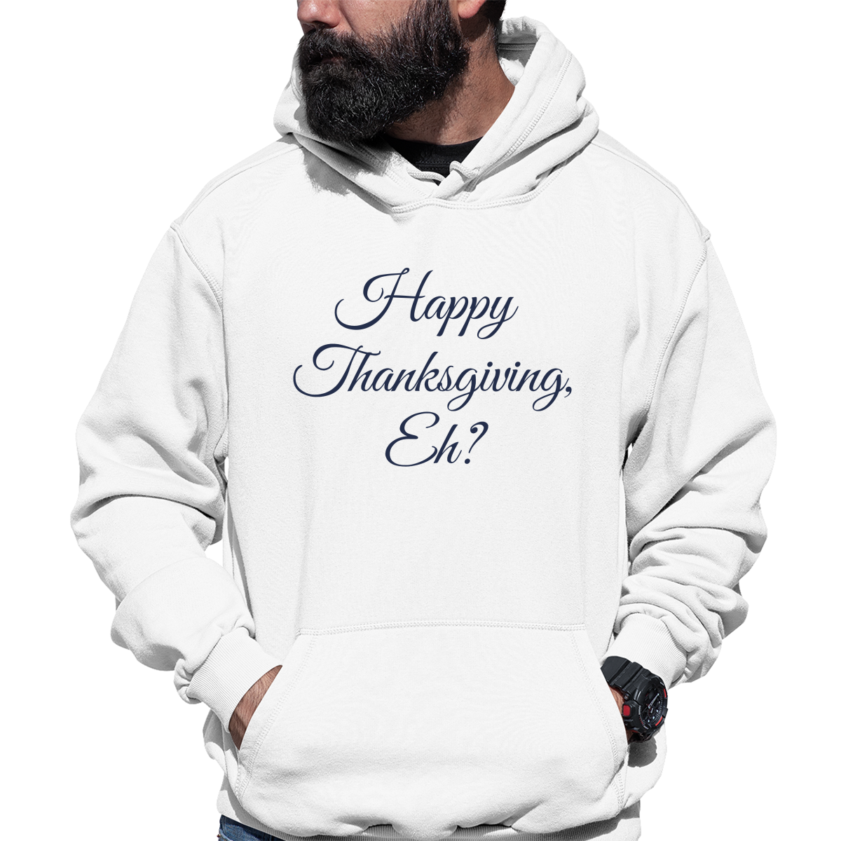 Canadian Thanksgiving Eh? Unisex Hoodie | White
