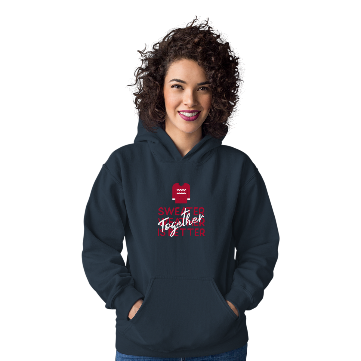 Sweather Weather is Better Together Unisex Hoodie | Navy
