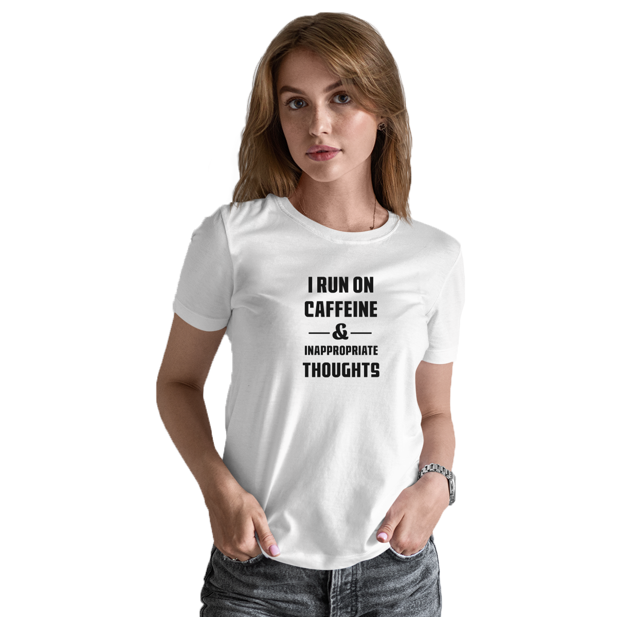 I Run On Caffeine and Inappropriate Thoughts Women's T-shirt | White