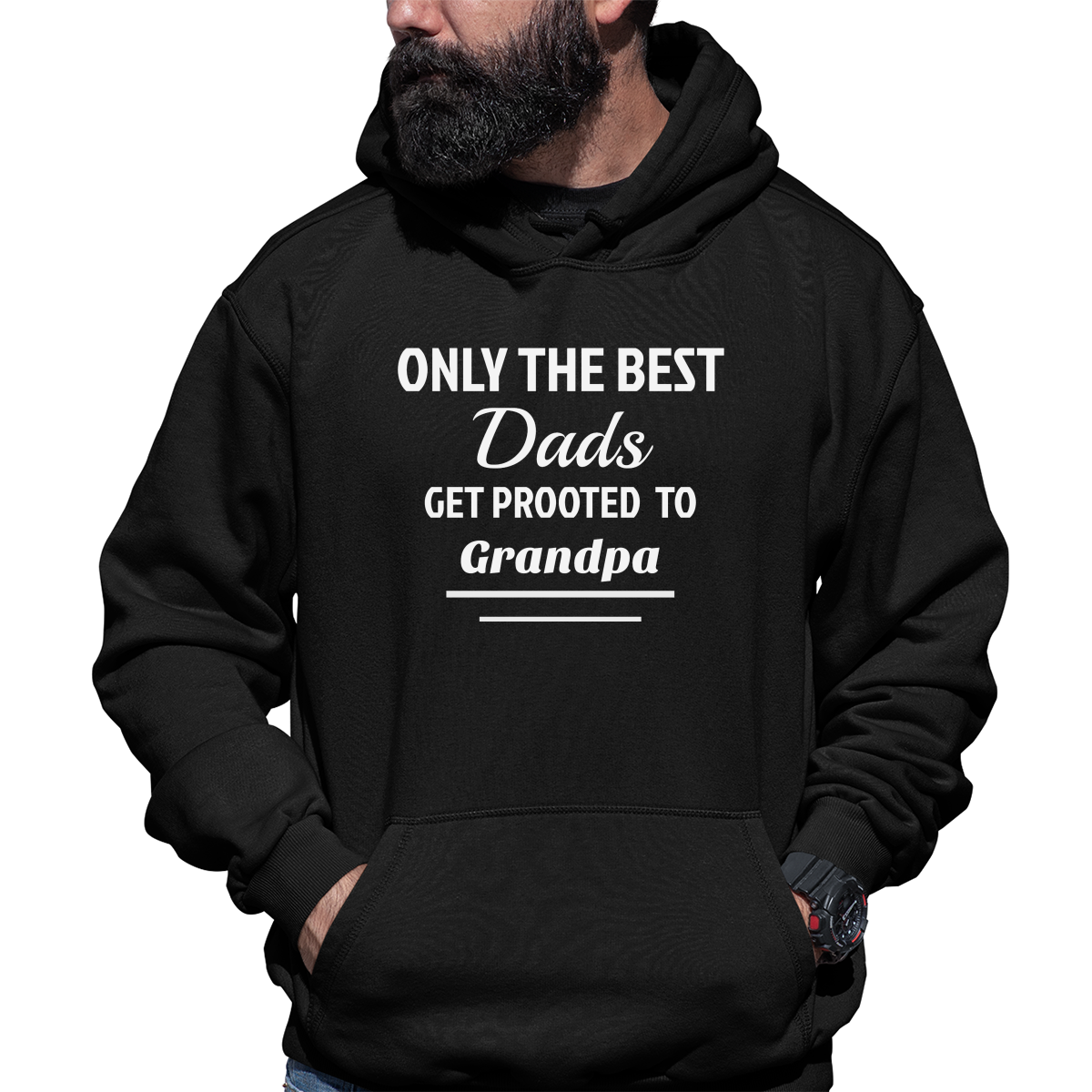Only The Best Dads Get Promoted To Grandpa Unisex Hoodie | Black