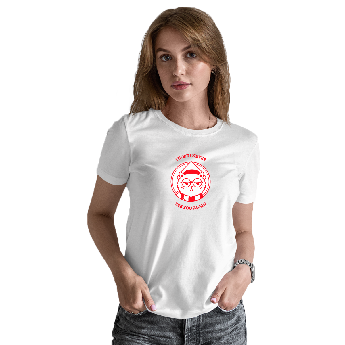 I Hope I Never See You Again Women's T-shirt | White