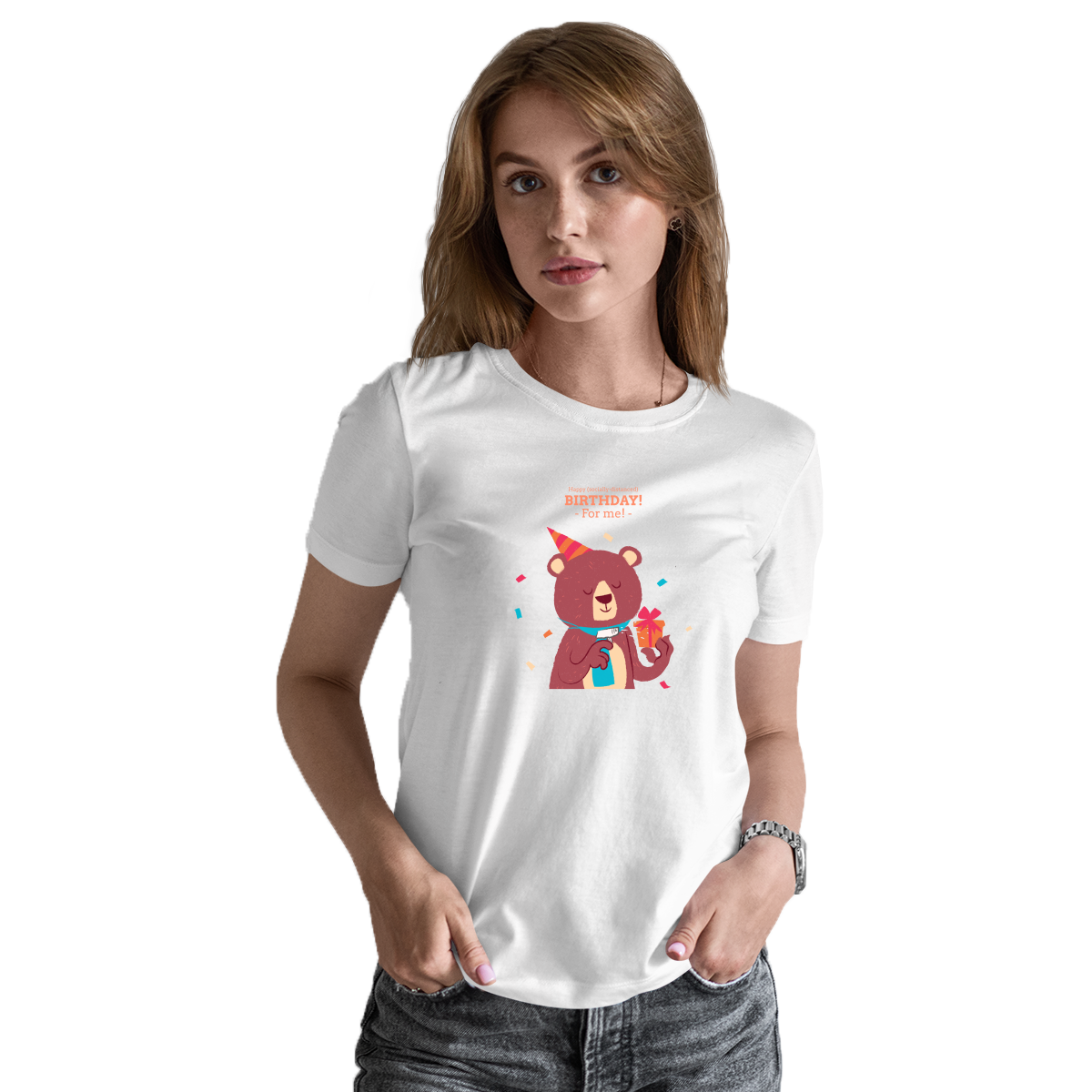 Happy (social distanced) birthday for me  Women's T-shirt | White