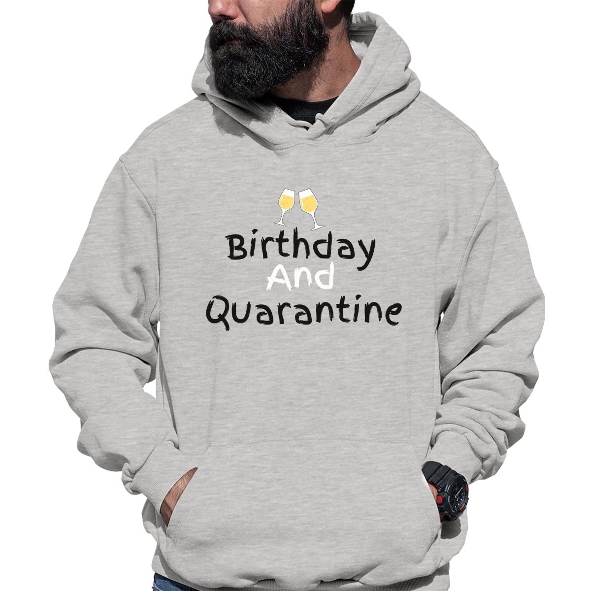 Birthday and Quarantine Unisex Hoodie | Gray