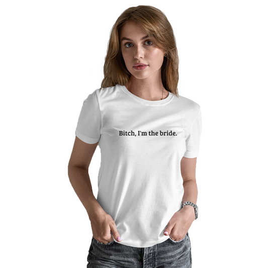 I'm the Bride  Women's T-shirt | White