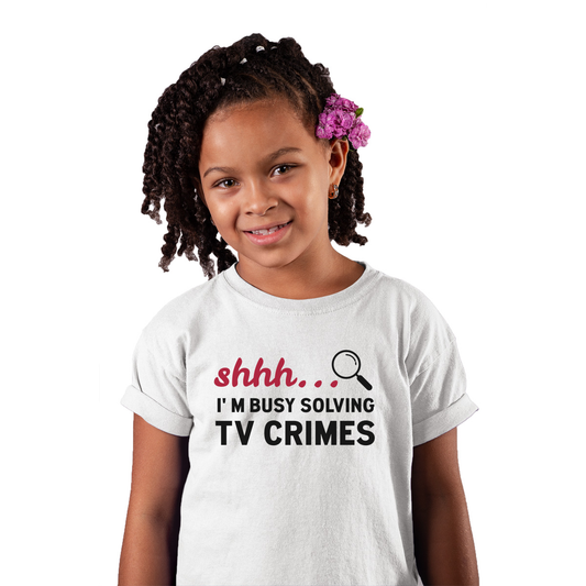 Shh I'm Busy Solving TV Crimes Kids T-shirt | White