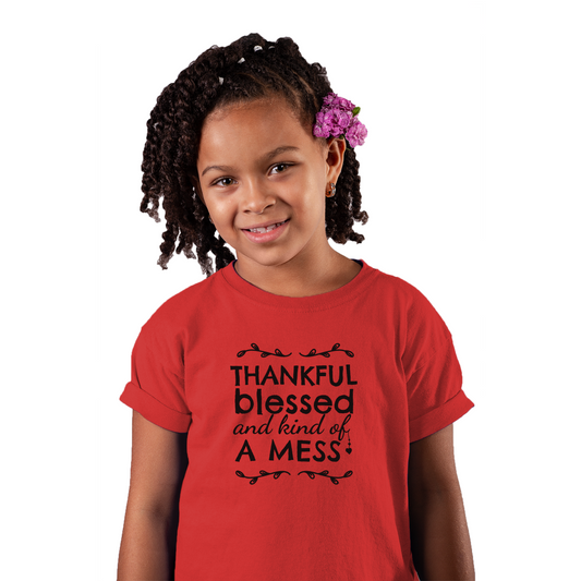 Thankful, Blessed and Kind of a Mess Kids T-shirt | Red