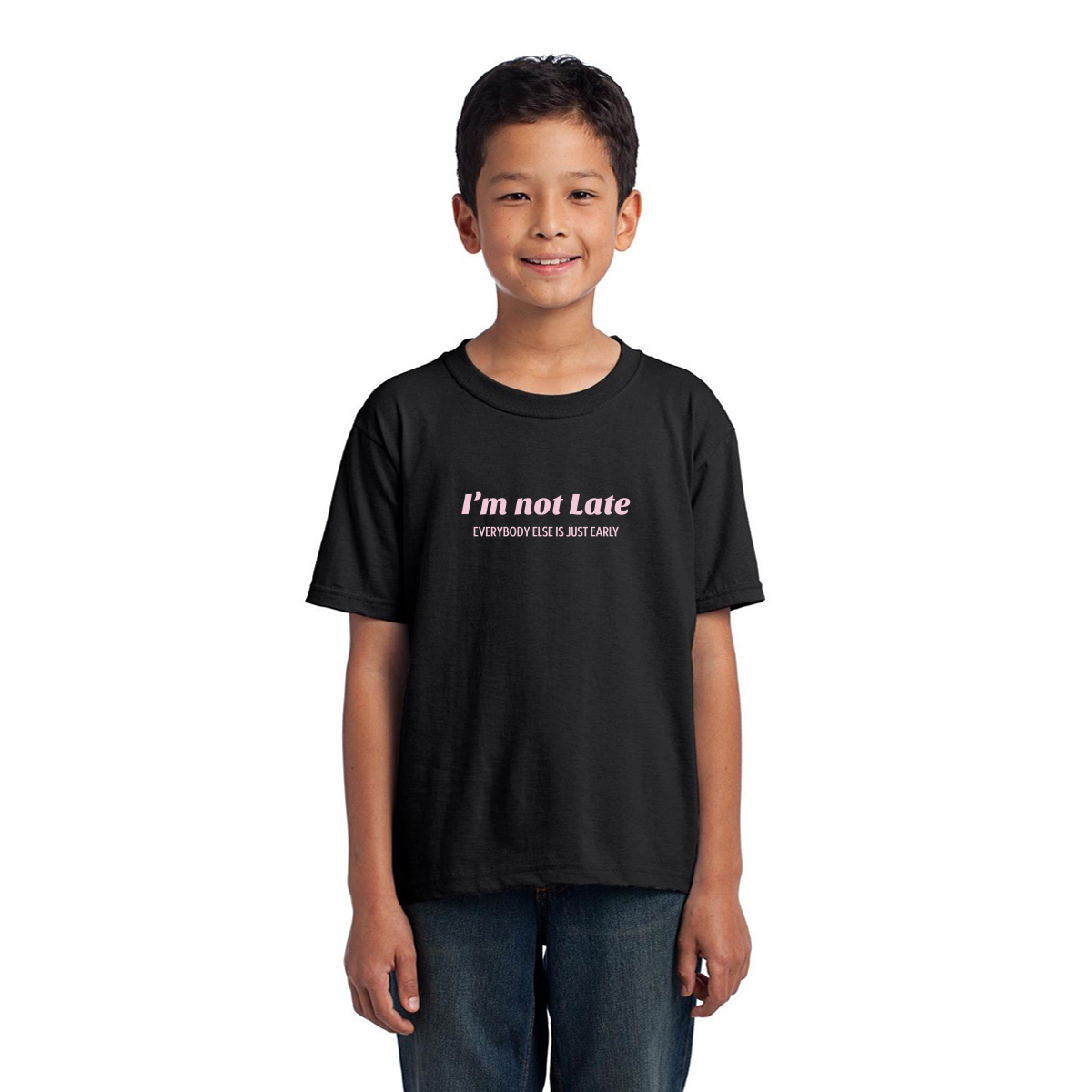 I’m not late everybody else is just early Kids T-shirt | Black