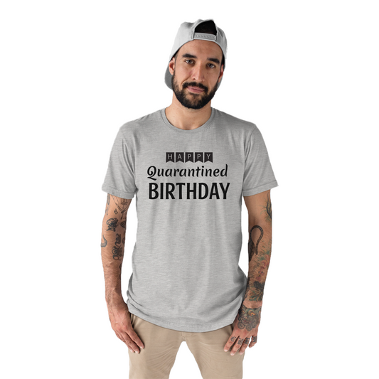 Happy Quarantined Birthday Men's T-shirt | Gray