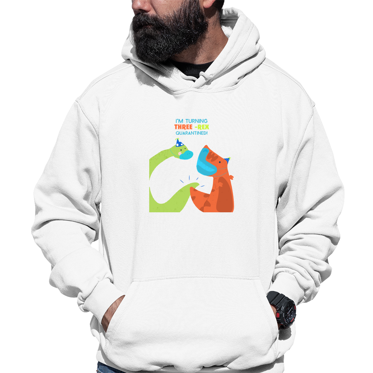 I'm turning three-rex quarantined Unisex Hoodie | White