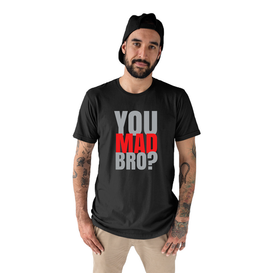 You Mad Bro? Men's T-shirt | Black