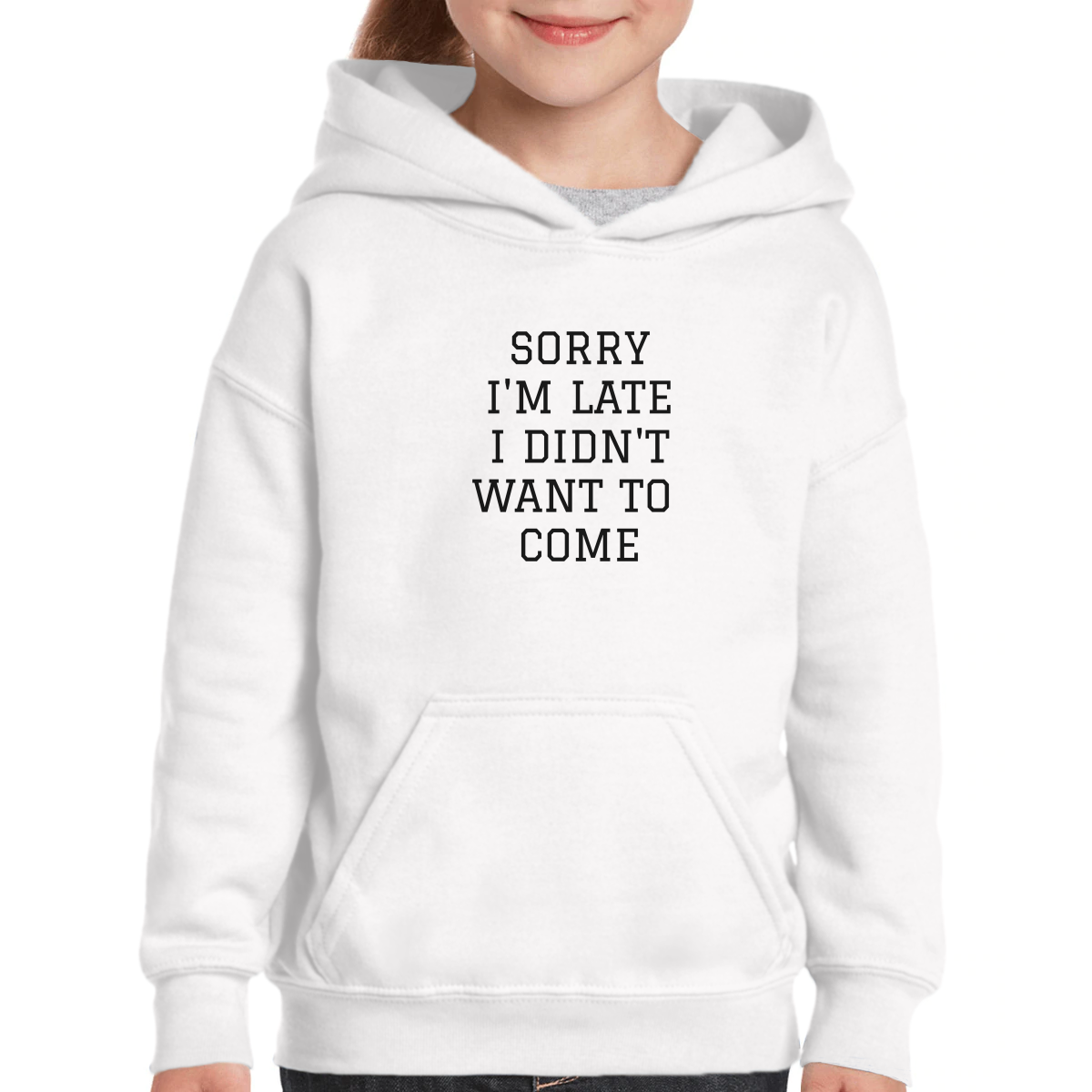 Sorry Im Late I Didnt Want To Come Kids Hoodie | White