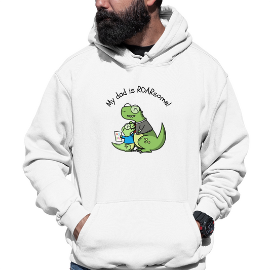 My dad is roarsome Unisex Hoodie | White