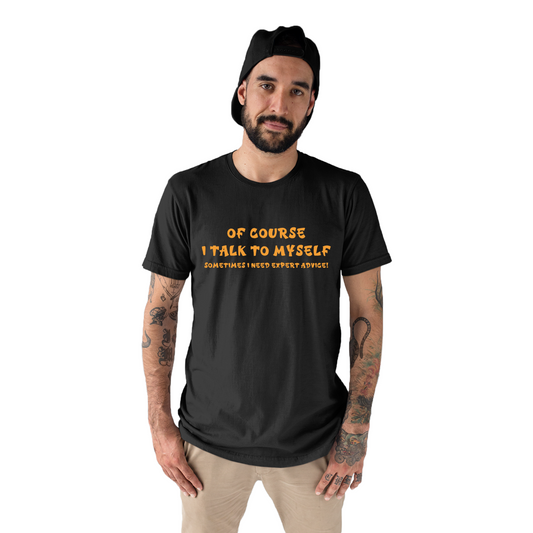 I Talk To Myself Men's T-shirt | Black