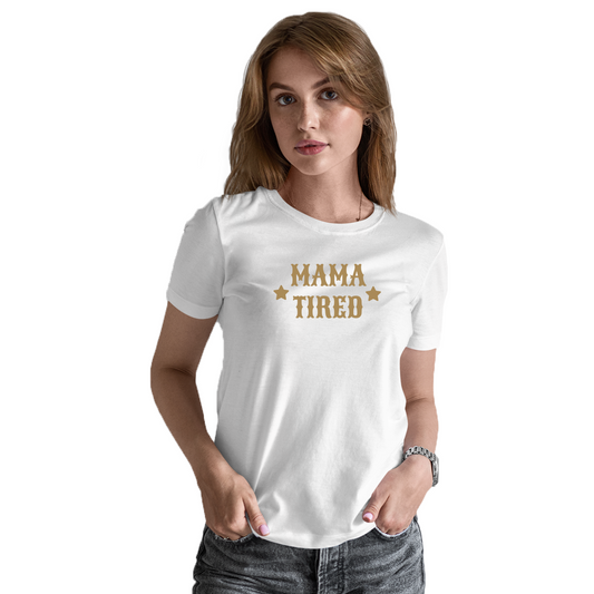Mama Tried  Women's T-shirt | White