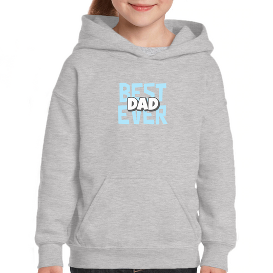 Best dad ever Kids Hoodie | Gray